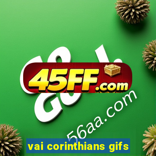 vai corinthians gifs